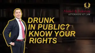 When can you be arrested for being Drunk in Public?.MOV