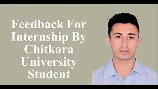 Chitkara University Baddi - Student Feedback For Internship
