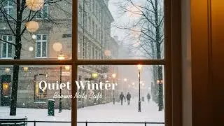 [playlist] Snow Street Café | 15 Soft Vocal Jazz Songs for Coffee & Rest | Brown Note Café