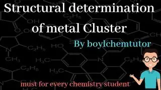 Structural determination of metal Cluster