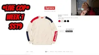 *LIVE COP* SUPREME WEEK1 SS19 *SITE CRASH?!?*