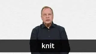 How to pronounce KNIT in American English