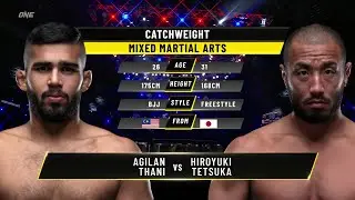 Agilan Thani vs. Hiroyuki Tetsuka | ONE Championship Full Fight