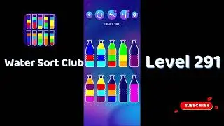 🎮 Water Sort Club Level 291 Walkthrough | Fun Liquid Sorting Game 💧 | SolutionGuruji