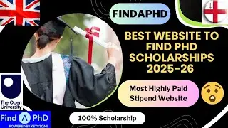 Best Website to Find International PhD Scholarships 2025-26 | FindaPhd - The Open Univ Application|