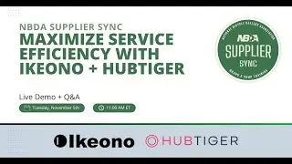 NBDA Supplier Sync: Maximize Service Efficiency with Ikeono + Hubtiger