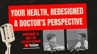 Unlocking Wellness With Dr Sameer Bhati (Focuses on discovery and potential) | Bharati Network