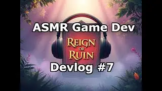Relaxing No Talking ASMR Game Dev | Love2D Scaling System | Reign or Ruin Devlog #7
