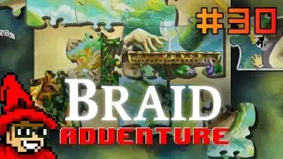 In Another Castle [Hesitance] || E30 || John Puzzles over: Braid [Let's Play]