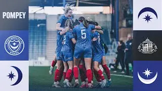 ➕3️⃣ AT FRATTON 🔥 | Pompey Women v Sunderland | Highlights