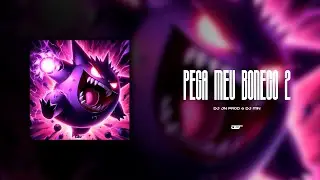 PEGA MEU BONECO 2 (DJ JN PROD & DJ ITIN)