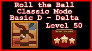 Roll the Ball Delta Level 50 (Classic - Basic D) - L&ouml;sung Solution Walkthrough