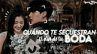 ❝Cuando te secuestran el día de tú  boda❞ || Imagina con Min Yoongi|| ⌦ Cap.Único🎬