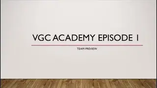 VGC Academy Episode 1 - Feat. PokeAimMD! Team Preview