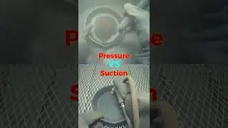 Pressure VS Suction