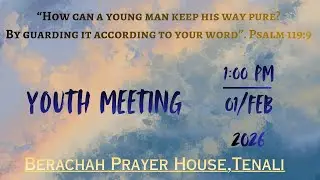 YOUTH MEETING //01FEB2026|| BRO.P.SAMSON GS//BERACHAH TENALI.