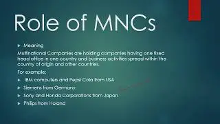 Role of Multinational Companies MNCs (part 1)