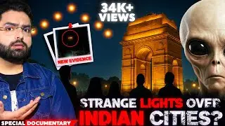 UFOs in India: The Secret Gujarat Lights & The Global Connection