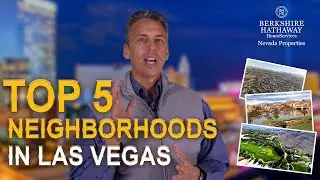 5+ Best Las Vegas Neighborhoods to Live in. Guided by Las Vegas Real Estate Leader