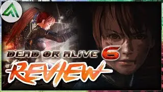 DOA6 THE PERFECT Fighter!? Dead Or Alive 6 Review