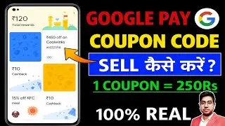 Google Pay Coupon Code Sell Kaise Kare | GPay Scratch Card Sell | How to Sell Google Pay Coupon Code