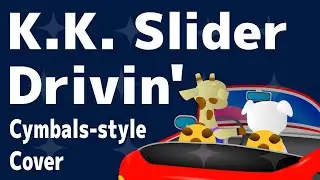 【ACNH】K.K. Slider / Drivin'【cover】
