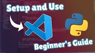 How to Setup and use VSCode - Complete Beginner's Guide to VSCode!