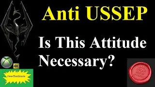 Skyrim (mods) - Anti USSEP - Is This Attitude Necessary?