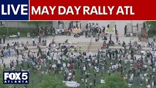 WATCH LIVE: May Day rally at Georgia state capitol