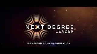 Transform Your Organization with Next Degree Leader
