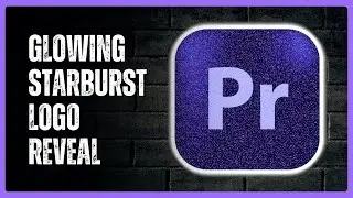 How to Create a Glowing Starburst Logo Reveal in Premiere Pro