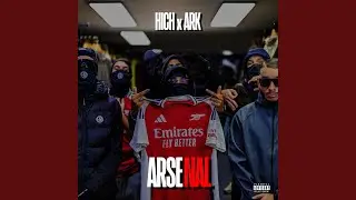 Arsenal (feat. ARK)