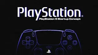 PlayStation 5 Startup (PS5 Boot Up Screen Concept)