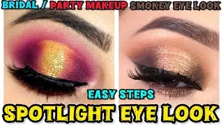 Spotlight Eye Makeup Tutorial Step by Step | Durga Puja Eye Look 2025 | Party & Bridal Eye Makeup