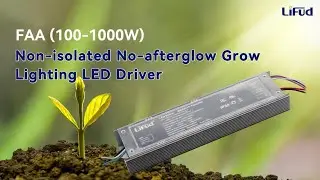 FAA (100-1000W)Non-isolated No-afterglow Grow Lighting LED Driver