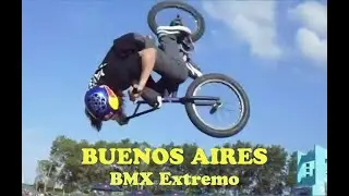 Buenos Aires Extremo III - BMX - Costanera