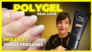 TESTEI O POLYGEL DA REAL LOVE NO MOLDE F1