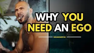 Why You Need A Big EGO - Cobra Tate