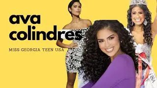 MISS GEORGIA TEEN USA- AVA COLINDRES, EMPOWERMENT WITH ELIZABETH PODCAST EPISODE
