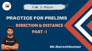Practice For Prelims || Direction & Distance  || Part- I || Naresh Kumar