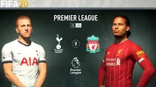 FIFA 20 | Tottenham vs Liverpool - Harry Kane vs Van Dijk - EPL Full Match & Gameplay