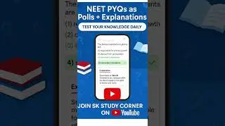 Daily NEET Polls with Explanations&ndash;Join Now!📚 #NEETPreparation#NEETDailyPractice #NEETPYQ#CrackNEET