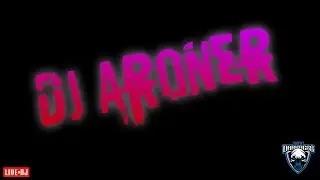 🔊🎶 LIVE 👽DJ ARONER 🛸Vol 86