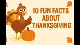 Thanksgiving Facts You Will LOVE | Big Brain Facts | Easy History For Kids