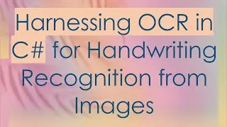 Harnessing OCR in C# for Handwriting Recognition from Images