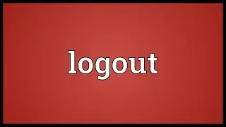 Logout Meaning