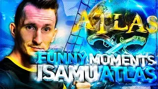 FUNNY MOMENTS ISAMU! - ATLAS #4