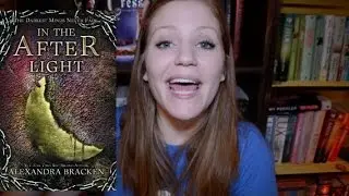 IN THE AFTERLIGHT by Alexandra Bracken | Book Discussion