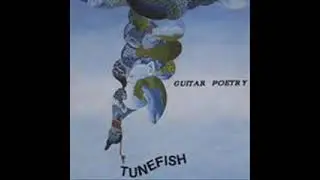 Tunefish (Germany) - Guitar Poetry (1988) - Different Faces