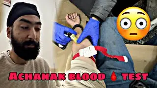 Ek dum se blood 🩸 test or report dekh kr doctor hill  gya 😨